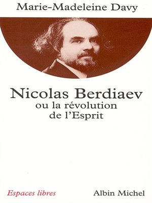 cover image of Nicolas Berdiaev ou la Révolution de l'Esprit